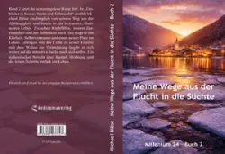 Buch "Meine Wege aus der Flucht in die Süchte - Buch 2"