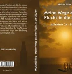 Buch "Meine Wege aus der Flucht in die Süchte"